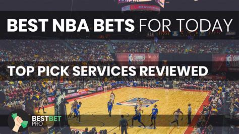 best bets today nba